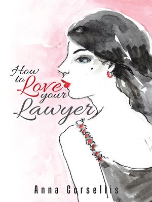 cover image of How to Love Your Lawyer